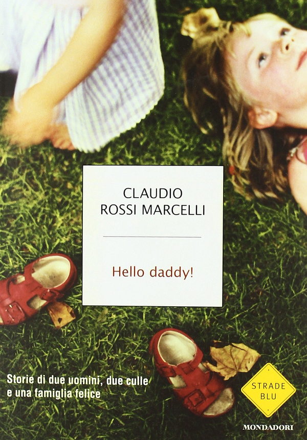Hello Daddy! by Claudio Rossi Marcelli