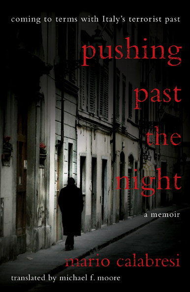 Pushing Past the Night by Mario Calabresi