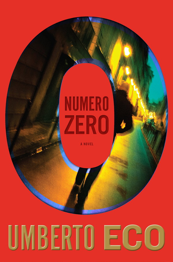 Numero Zero by Umberto Eco